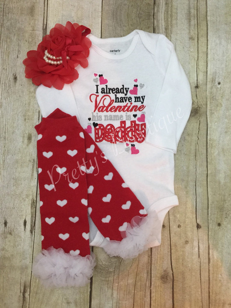 Valentine's outfit shirt, headband, and legwarmers I already have a Valentine his name is daddy - Pretty's Bowtique