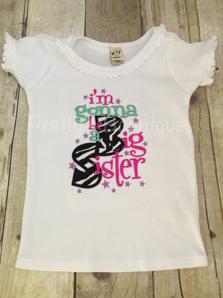 I'm gonna be a big SISTER pregnancy announcement shirt or body suit - Pretty's Bowtique