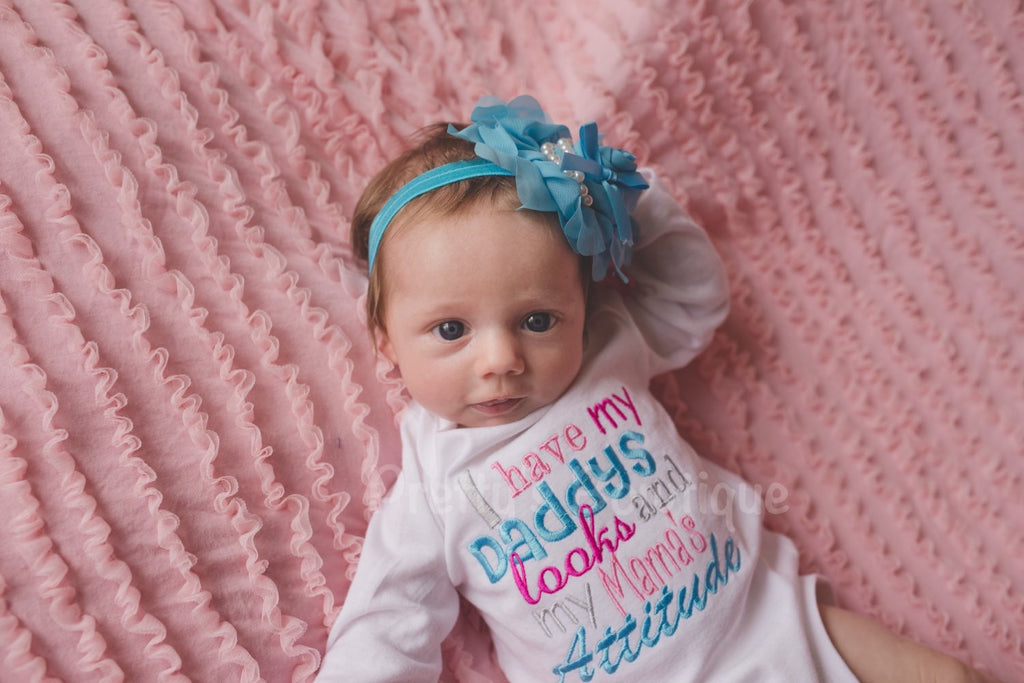 I have my Daddys looks and my Mama's Attitude bodysuit or shirt boy or girl - Pretty's Bowtique